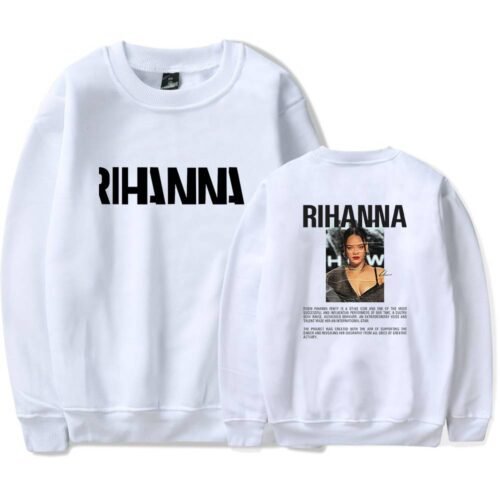 Rihanna Sweatshirt #7