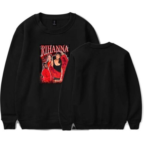 Rihanna Sweatshirt #6